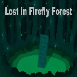 Lost in Firefly Forest